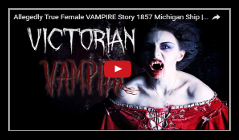 Victorian vampire true paranormal stories video